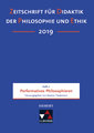 ZDPE Ausgabe 02/2019 - Zeitschrift für Didaktik der Philosophie und Ethik (ZDPE)