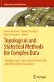 Topological and Statistical Methods for Complex Data