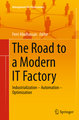 The Road to a Modern IT Factory