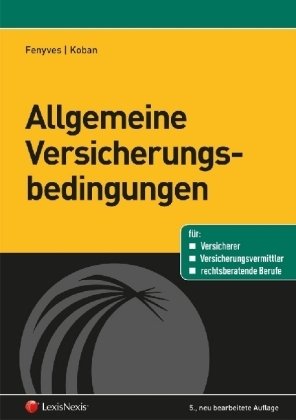 Allgemeine Versicherungsbedingungen des österreichischen Versicherungsrechts