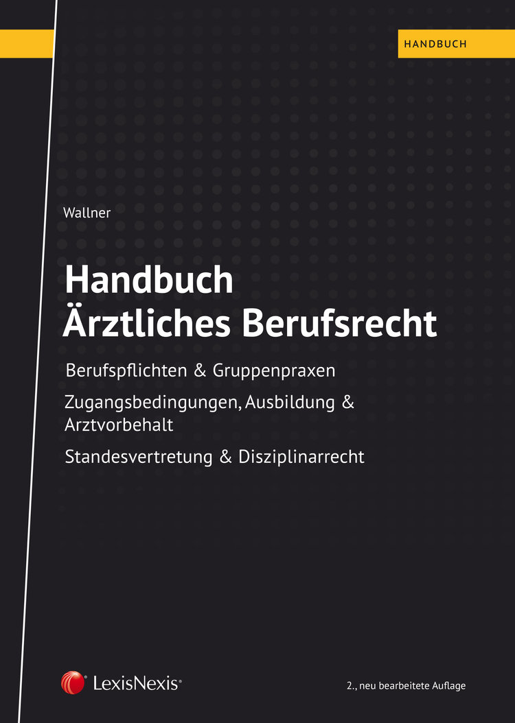 Handbuch Ärztliches Berufsrecht