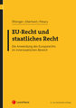 EU-Recht und staatliches Recht