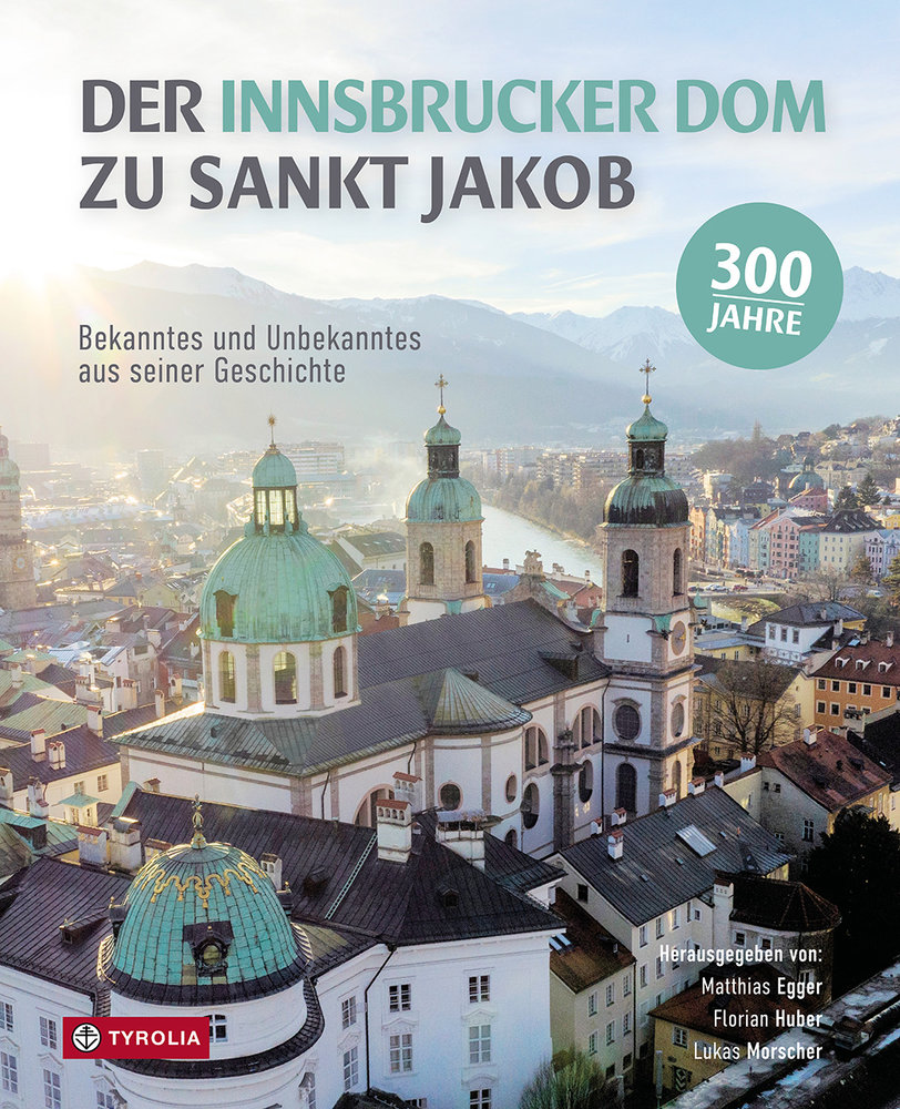 Der Innsbrucker Dom zu St. Jakob