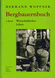 Bergbauernbuch. Von Arbeit und Leben des Tiroler Bergbauern Bd.3