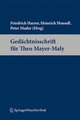 Gedächtnisschrift für Theo Mayer-Maly