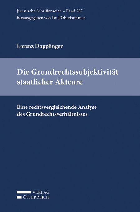 Die Grundrechtssubjektivität staatlicher Akteure