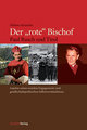 Der 'rote' Bischof