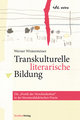 Transkulturelle literarische Bildung