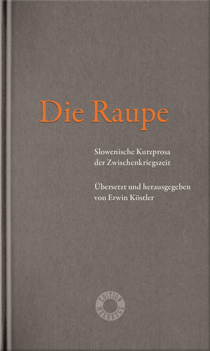 Die Raupe