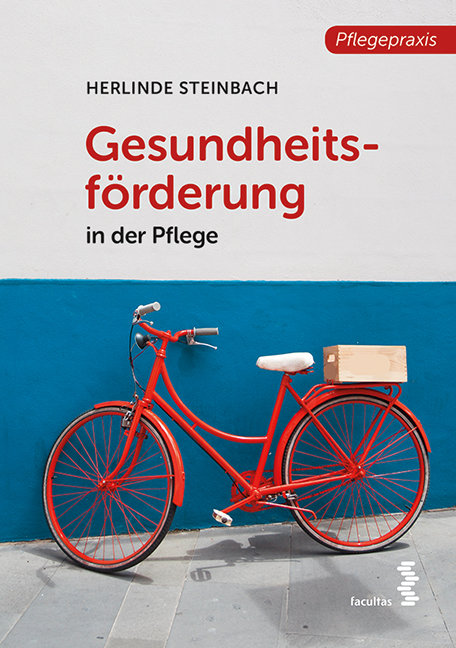 Gesundheitsförderung in der Pflege