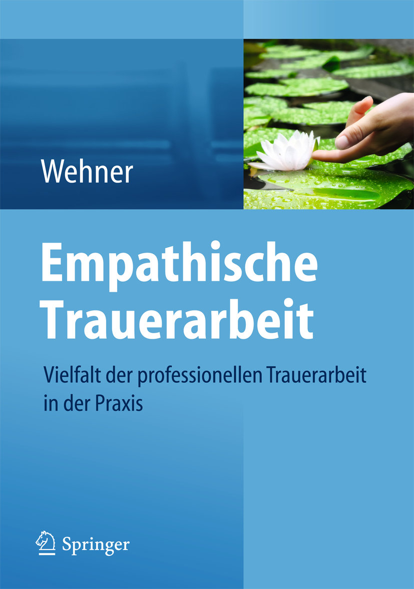 Empathische Trauerarbeit