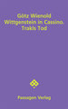 Wittgenstein in Cassino. Trakls Tod