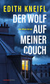 Der Wolf auf meiner Couch