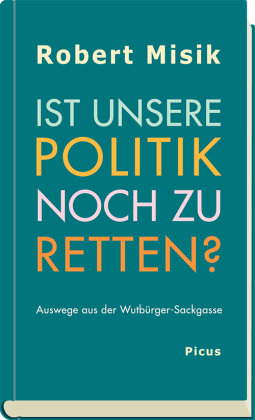 Ist unsere Politik noch zu retten?