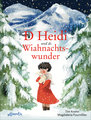 D Heidi und ds Wiahnachtswunder