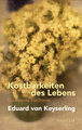 Kostbarkeiten des Lebens - Gesammelte Feuilletons und Prosa