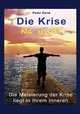 Die Krise - na und?