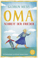 Oma!, schreit der Frieder