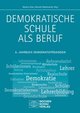 Demokratische Schule als Beruf