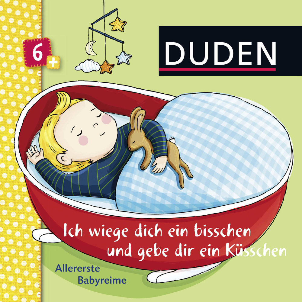 Duden: Ich wiege dich ein bisschen und gebe dir ein Küsschen