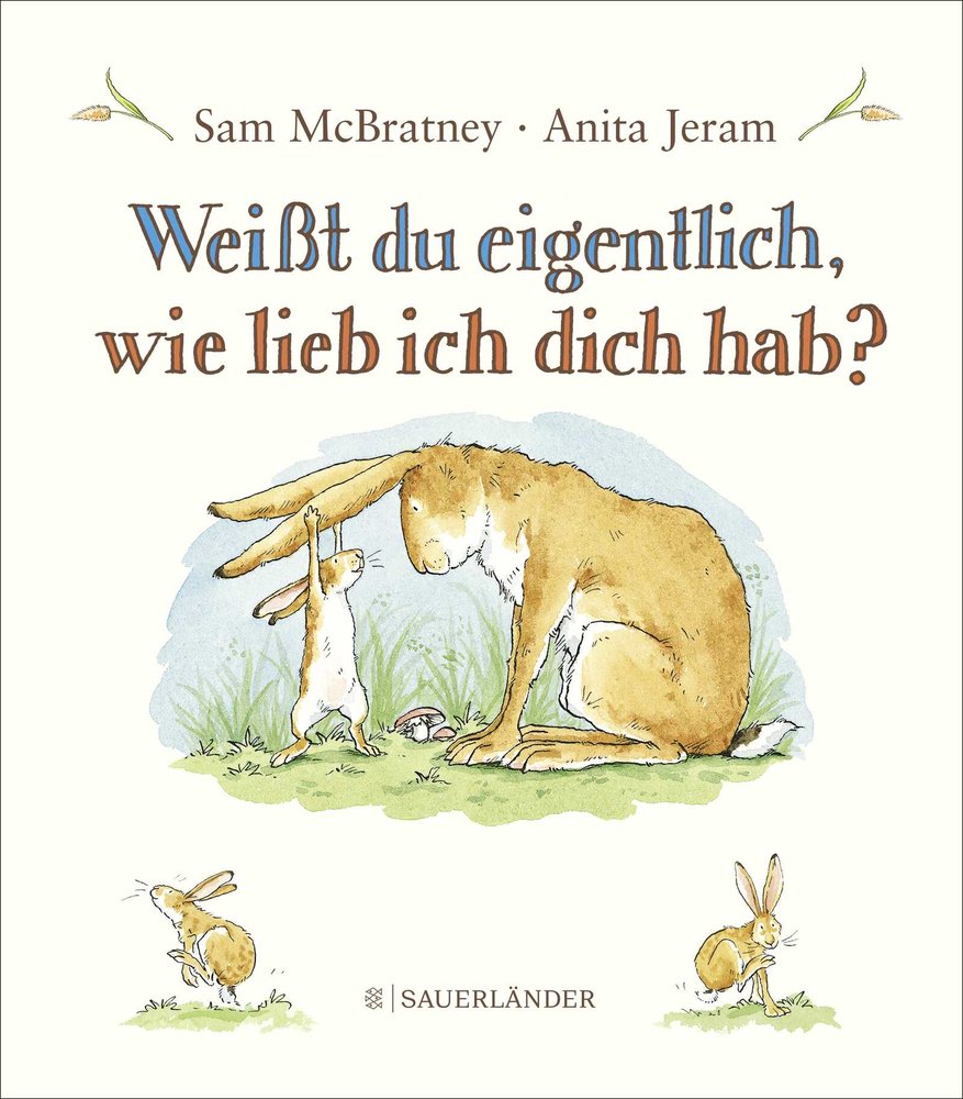 Weißt du eigentlich, wie lieb ich dich hab?