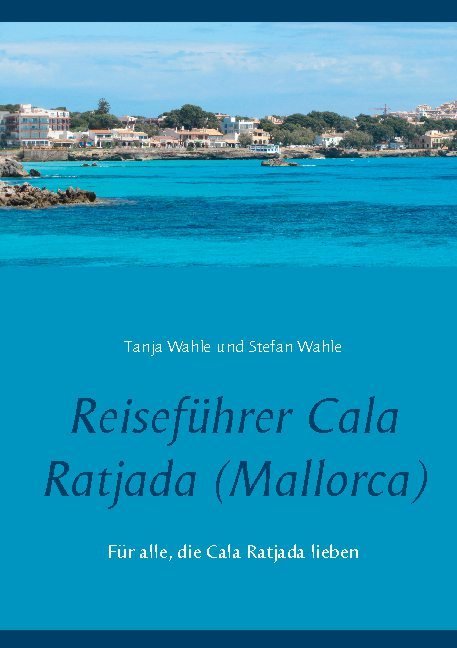 Reiseführer Cala Ratjada (Mallorca)