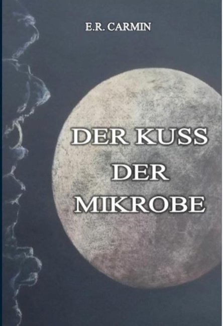 Der Kuss der Mikrobe