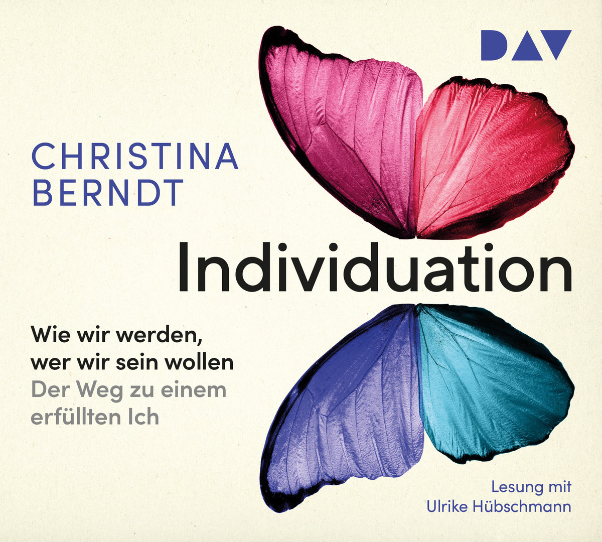 Individuation. Wie wir werden, wer wir sein wollen. Der Weg zu einem erfüllten Ich, 4 Audio-CD