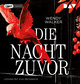 Die Nacht zuvor, 1 Audio-CD, 1 MP3