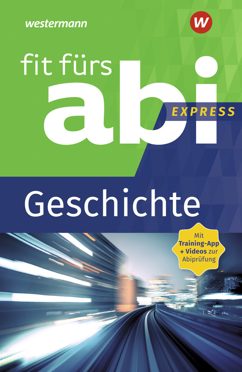 Fit fürs Abi Express. Geschichte