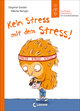 Kein Stress mit dem Stress! (Starke Kinder, glückliche Eltern)