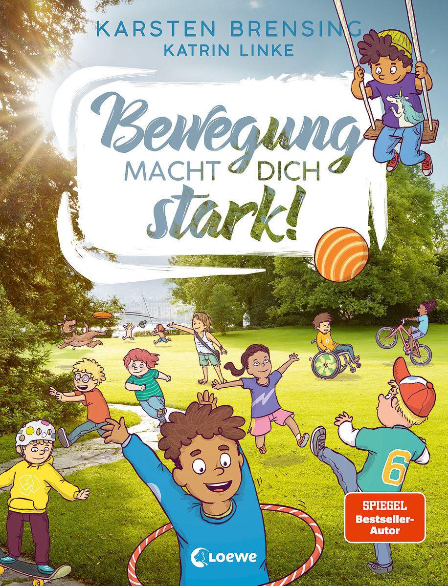 Bewegung macht dich stark!