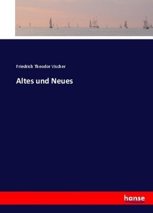 Altes und Neues