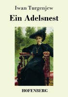 Ein Adelsnest