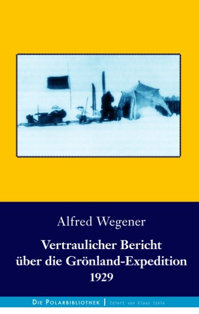 Vertraulicher Bericht über die Grönland-Expedition 1929