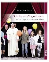 Geh deinen Weg mit Jesus - Gottes Segen zur Erstkommunion