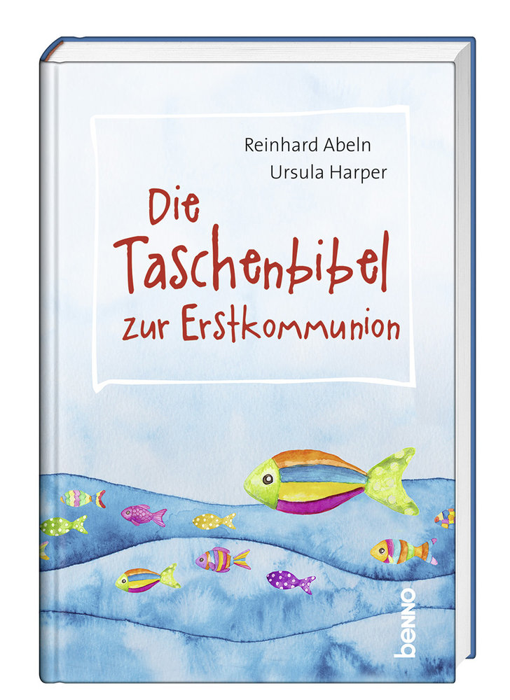 Die Taschenbibel zur Erstkommunion