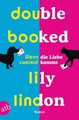 Double Booked - Wenn die Liebe zweimal kommt