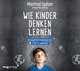 Wie Kinder denken lernen, 1 Audio-CD