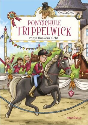 Ponyschule Trippelwick - Ponys flunkern nicht