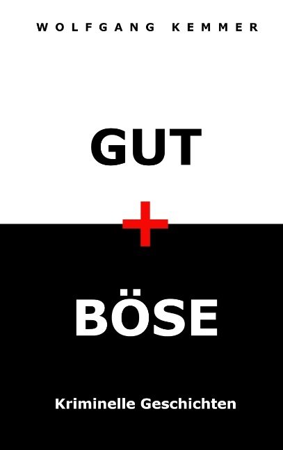 Gut und Böse