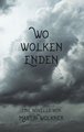 Wo Wolken enden