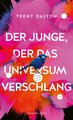 Der Junge, der das Universum verschlang