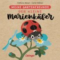 Meine Gartenfreunde. Der kleine Marienkäfer