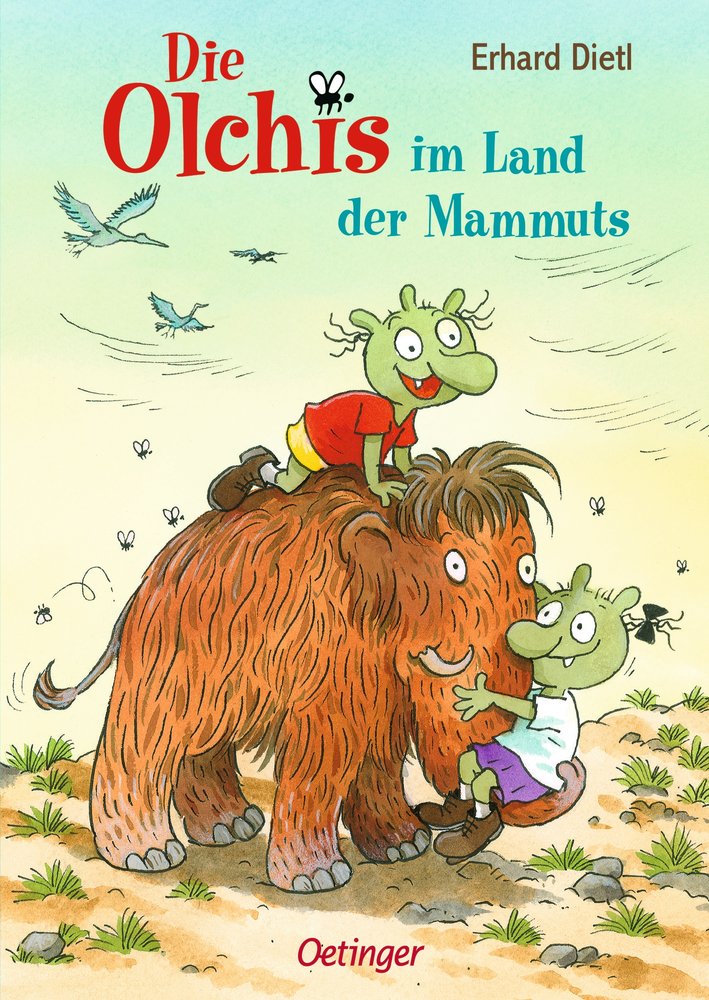 Die Olchis im Land der Mammuts