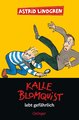 Kalle Blomquist 2. Kalle Blomquist lebt gefährlich