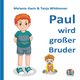 Paul wird großer Bruder