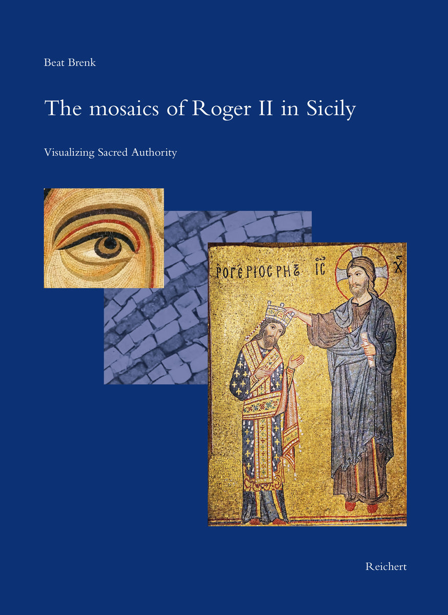 The Mosaics of Roger II in Sicily