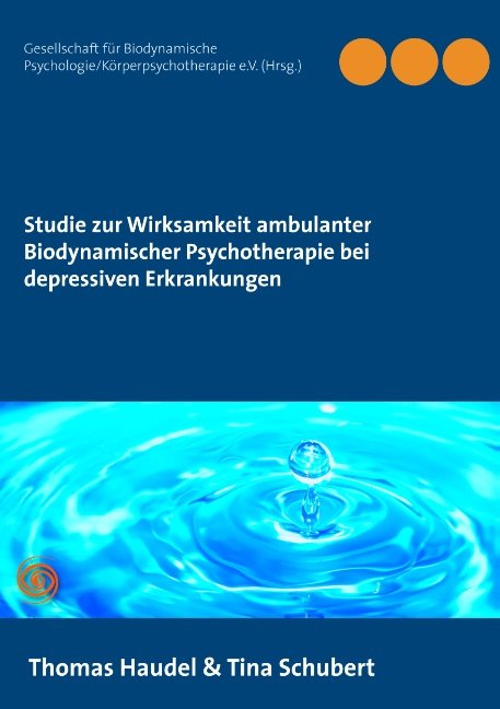 Studie zur Wirksamkeit ambulanter Biodynamischer Psychotherapie bei depressiven Erkrankungen