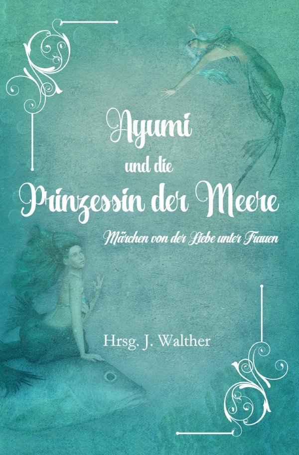 Ayumi und die Prinzessin der Meere